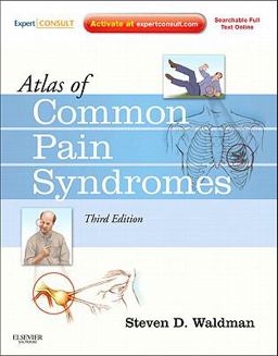 Atlas of Common Pain Syndromes Atlas of Common Pain Syndromes