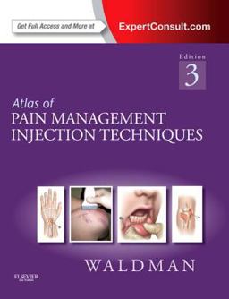 Atlas of Pain Management Injection Techniques Atlas of Pain Management Injection Techniques
