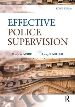 Effective Police Supervision 6th 9781437755862 Front Cover
