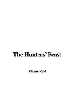 The Hunters' Feast