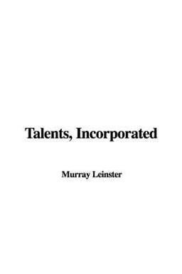 Talents, Incorporated
