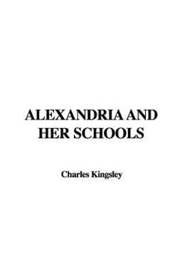 Alexandria and Her Schools