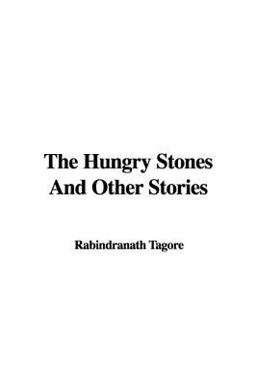 The Hungry Stones and Other Stories