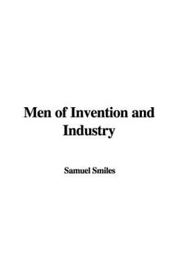 Men of Invention and Industry
