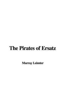 The Pirates of Ersatz