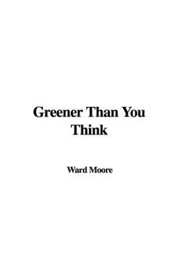 Greener Than You Think