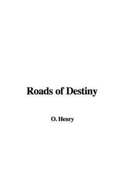 Roads of Destiny