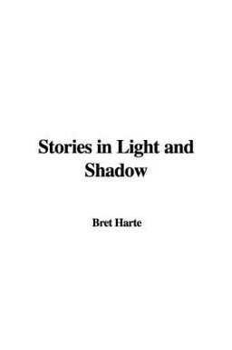 Stories in Light and Shadow