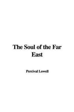 The Soul of the Far East