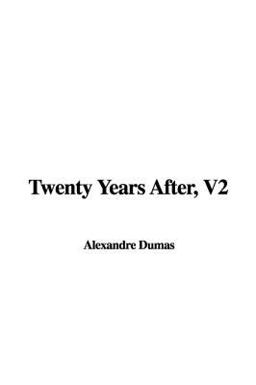 Twenty Years after, V2