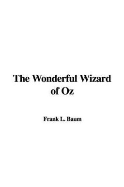 The Wonderful Wizard of Oz
