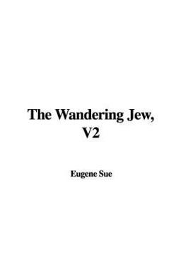 The Wandering Jew, V2 The Wandering Jew, V2