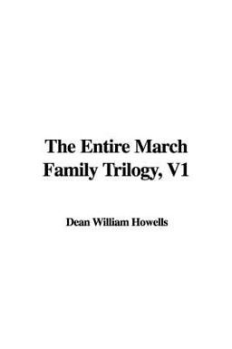 The Entire March Family Trilogy