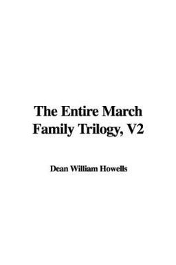 The Entire March Family Trilogy