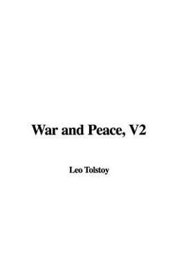 War and Peace, V2