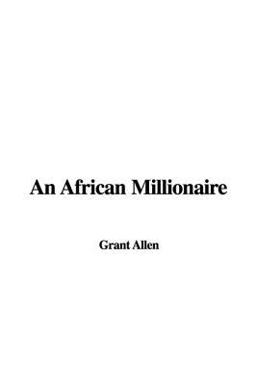 An African Millionaire