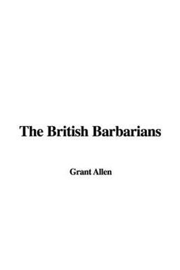 The British Barbarians