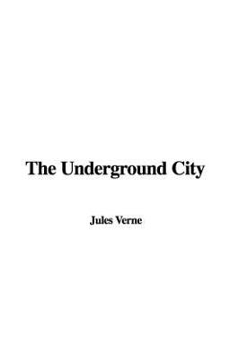 The Underground City
