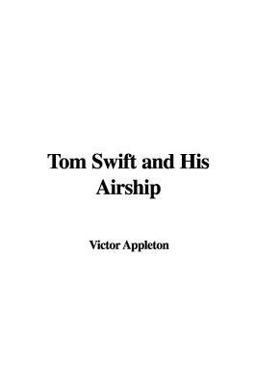 Tom Swift and His Airship