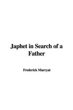 Japhet in Search of a Father