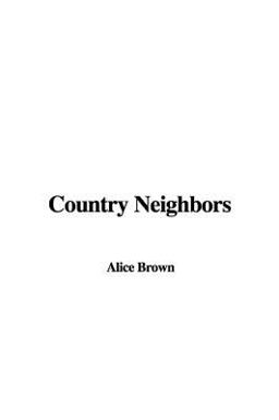 Country Neighbors