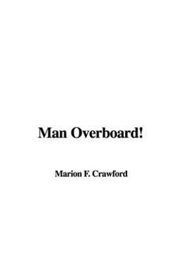 Man Overboard!