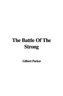The Battle of the Strong