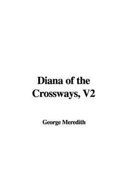 Diana of the Crossways, V2