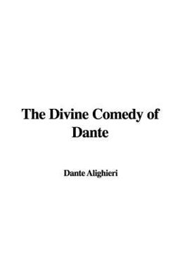 The Divine Comedy of Dante