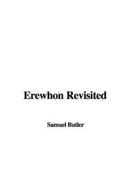 Erewhon Revisited