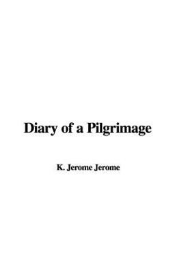 Diary of a Pilgrimage