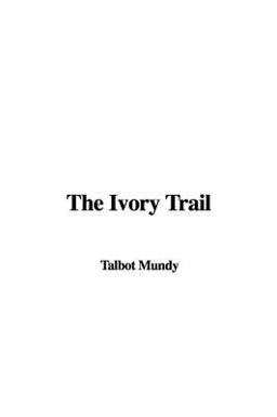 The Ivory Trail