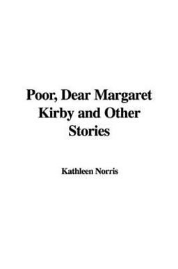 Poor, Dear Margaret Kirby and Other Stories