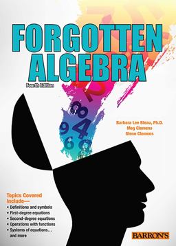 Forgotten Algebra 4th 9781438001500 Front Cover