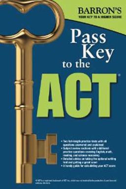 Pass Key to the A. C. T. Pass Key to the A. C. T.