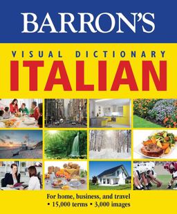 Visual Dictionary: Italian: for Home, Business, and Travel 2015 9781438006024 Front Cover