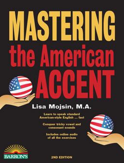 Mastering the American Accent with Online Audio 2nd 9781438008103 Front Cover