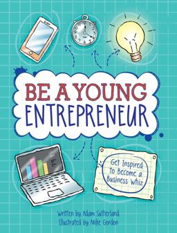 Be a Young Entrepreneur!