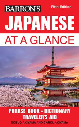 Japanese at a Glance 5th 9781438008790 Front Cover