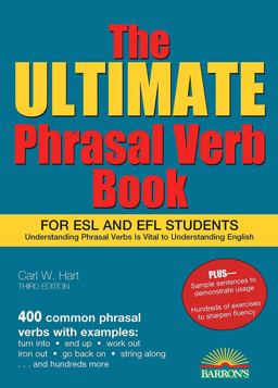 The Ultimate Phrasal Verb Book: For Esl and Efl Students  9781438009742 Front Cover