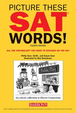 Picture These SAT Words! All the Vocabulary You Need to Succeed on the SAT 4th 9781438010779 Front Cover