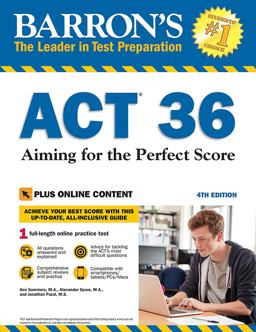 ACT 36 with Online Test: Aiming for the Perfect Score 4th 9781438011110 Front Cover