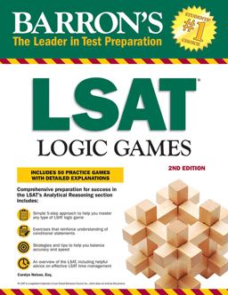 LSAT Logic Games Includes 50 Practice Games with Detailed Explanations 2nd 9781438011264 Front Cover