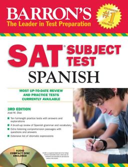 Barron's SAT Subject Test: Spanish with Audio CDs, 3rd Edition 3rd 9781438070810 Front Cover