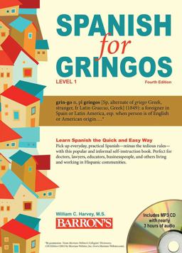 Spanish for Gringos, Level 1: with MP3 CD Spanish for Gringos, Level 1: with MP3 CD