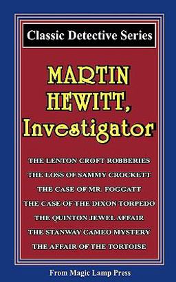 Martin Hewitt, Investigator