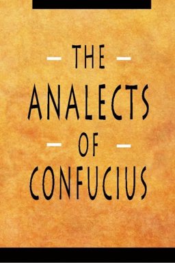 The Analects of Confucius