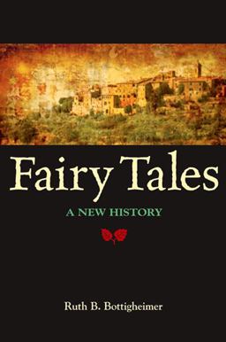Fairy Tales A New History  9781438425245 Front Cover