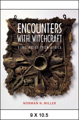 Encounters with Witchcraft Field Notes from Africa  9781438443584 Front Cover