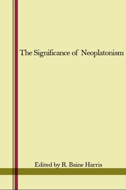Significance of Neoplatonismthe